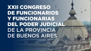 Mercedes recibirá el XXII Congreso Provincial de Funcionarios Judiciales